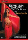 DVD - Unveiled: Double Veil Instructional with Petite Jamilla Bellydance DVD